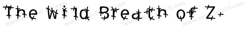 The Wild Breath of Z字体转换